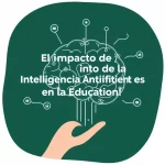 El Impacto de la Inteligencia Artificial en la Educación: Un Futuro Transformador